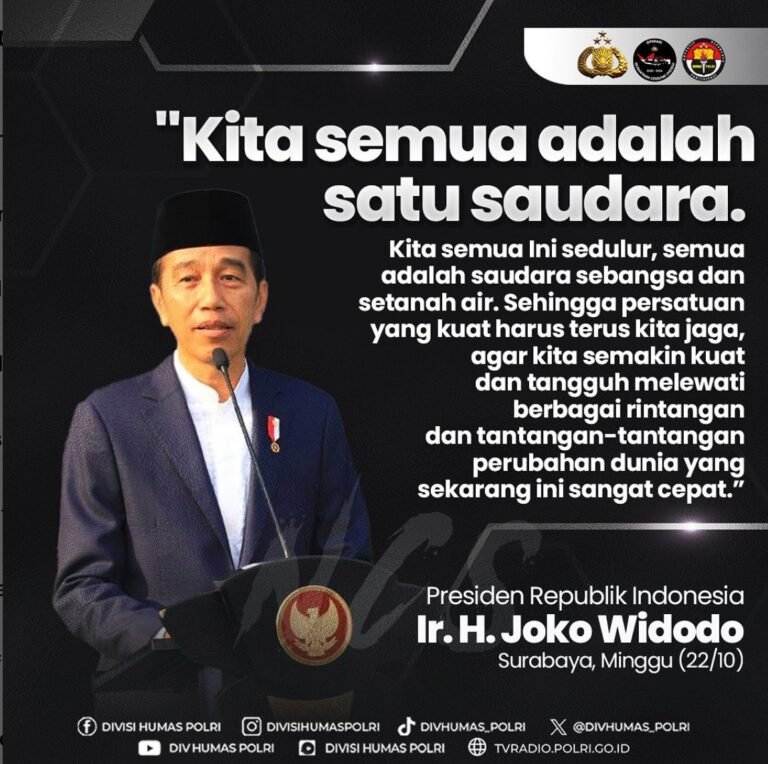 Presiden Jokowi : Kita Semua Adalah Satu Saudara , Kita Semua Sedulur